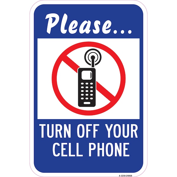 Signmission Safety Sign, 12 in Height, Aluminum, 18 in Length, 24868 A-1218-24868 - main
